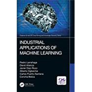 Industrial Applications of Machine Learning,9780367656874 Industrial Applications of Machine Learning,9780367656874