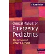 Clinical Manual of Emergency Pediatrics,9780521736879 Clinical Manual of Emergency Pediatrics,9780521736879