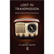 Lost in Transmission,9780429476884 Lost in Transmission,9780429476884