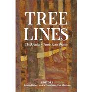 Tree Lines: 21st Century American Poems,9781736416884 Tree Lines: 21st Century American Poems,9781736416884