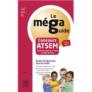 Méga Guide - Concours ATSEM,9782294746895 Méga Guide - Concours ATSEM,9782294746895