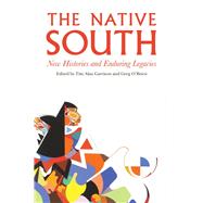 The Native South,9780803296909 The Native South,9780803296909
