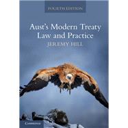 Aust's Modern Treaty Law and Practice,9781009186926 Aust's Modern Treaty Law and Practice,9781009186926