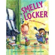 Smelly Locker : Silly Dilly School Songs,9781416906957 Smelly Locker : Silly Dilly School Songs,9781416906957