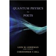 Quantum Physics for Poets,9781493086962 Quantum Physics for Poets,9781493086962
