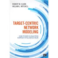 Target-Centric Network Modeling,9781483316970 Target-Centric Network Modeling,9781483316970