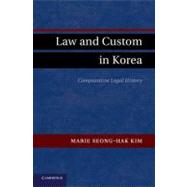 Law and Custom in Korea,9781107006973 Law and Custom in Korea,9781107006973