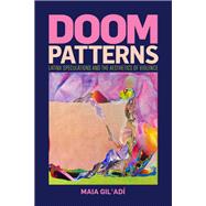 Doom Patterns,9781478026983 Doom Patterns,9781478026983