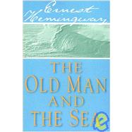 The Old Man and the Sea,9780736656993 The Old Man and the Sea,9780736656993