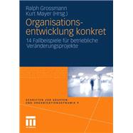 Organisationsentwicklung Konkret,9783531177007 Organisationsentwicklung Konkret,9783531177007