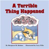 A Terrible Thing Happened,9781557987013 A Terrible Thing Happened,9781557987013