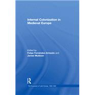 Internal Colonization in Medieval Europe,9781351927024 Internal Colonization in Medieval Europe,9781351927024