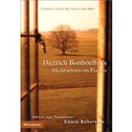Dietrich Bonhoeffer's Meditations on Psalms,9780310267034 Dietrich Bonhoeffer's Meditations on Psalms,9780310267034