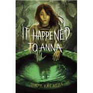 It Happened to Anna,9780593647035 It Happened to Anna,9780593647035