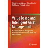 Value Based and Intelligent Asset Management,9783030207038 Value Based and Intelligent Asset Management,9783030207038