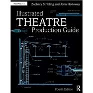 Illustrated Theatre Production Guide,9781000177046 Illustrated Theatre Production Guide,9781000177046