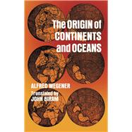 The Origin of Continents and Oceans,9780486617084 The Origin of Continents and Oceans,9780486617084
