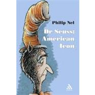 Dr. Seuss American Icon,9780826417084 Dr. Seuss American Icon,9780826417084