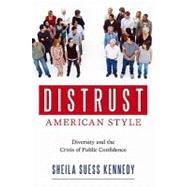 Distrust American Style,9781591027089 Distrust American Style,9781591027089