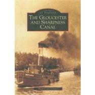 The Gloucester and Sharpness Canal,9780752417097 The Gloucester and Sharpness Canal,9780752417097