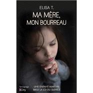 Ma mère, mon bourreau,9782824617114 Ma mère, mon bourreau,9782824617114