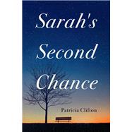 Sarah's Second Chance,9781098357115 Sarah's Second Chance,9781098357115