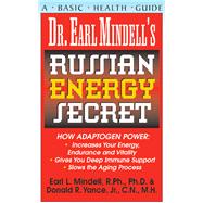 Dr. Earl Mindell's Russian Energy Secret,9781681627120 Dr. Earl Mindell's Russian Energy Secret,9781681627120