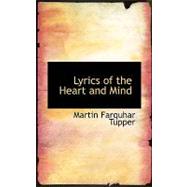 Lyrics of the Heart and Mind,9780554727127 Lyrics of the Heart and Mind,9780554727127