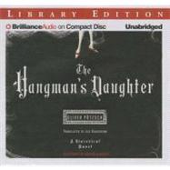The Hangman's Daughter: Library Edition,9781455827138 The Hangman's Daughter: Library Edition,9781455827138