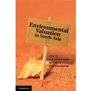 Environmental Valuation in South Asia,9781107007147 Environmental Valuation in South Asia,9781107007147