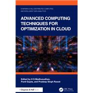 Advanced Computing Techniques for Optimization in Cloud,9781003457152 Advanced Computing Techniques for Optimization in Cloud,9781003457152