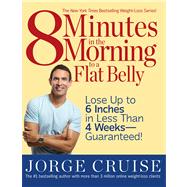 8 Minutes in the Morning to a Flat Belly,9781579547158 8 Minutes in the Morning to a Flat Belly,9781579547158