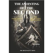 The Anointing of the Second An Instructional Manual for Adjutants and Armor Bearers,9781667887159 The Anointing of the Second An Instructional Manual for Adjutants and Armor Bearers,9781667887159