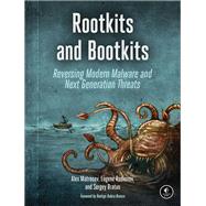 Rootkits and Bootkits Reversing Modern Malware and Next Generation Threats,9781593277161 Rootkits and Bootkits Reversing Modern Malware and Next Generation Threats,9781593277161