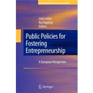 Public Policies for Fostering Entrepreneurship,9781461417170 Public Policies for Fostering Entrepreneurship,9781461417170