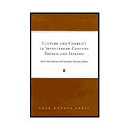 Culture and Conflict in Seventeenth-Century France and Ireland,9781851827176 Culture and Conflict in Seventeenth-Century France and Ireland,9781851827176