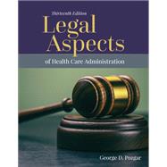 Legal Aspects of Health Care Administration,9781284127188 Legal Aspects of Health Care Administration,9781284127188