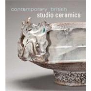 Contemporary British Studio Ceramics,9780300167191 Contemporary British Studio Ceramics,9780300167191