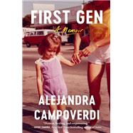First Gen A Memoir,9781538757192 First Gen A Memoir,9781538757192