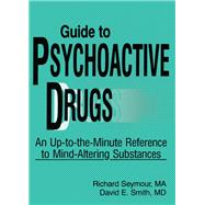 Guide to Psychoactive Drugs,9780203727195 Guide to Psychoactive Drugs,9780203727195