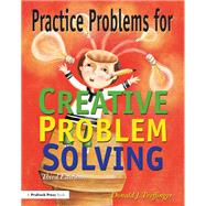 Practice Problems for Creative Problem Solving,9781003237211 Practice Problems for Creative Problem Solving,9781003237211