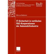 IT-sicherheit in vertikalen F&E-kooperationen der automobilindustrie,9783835007215 IT-sicherheit in vertikalen F&E-kooperationen der automobilindustrie,9783835007215