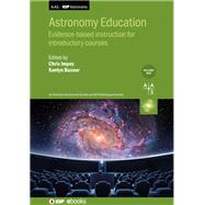 Astronomy Education Volume 1,9780750317221 Astronomy Education Volume 1,9780750317221