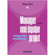 Manager une équipe projet - 5e éd.,9782100837236 Manager une équipe projet - 5e éd.,9782100837236