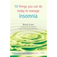 50 Things You Can Do Today to Manage Insomnia,9781840247237 50 Things You Can Do Today to Manage Insomnia,9781840247237