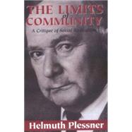 The Limits of Community A Critique of Social Radicalism,9781573927239 The Limits of Community A Critique of Social Radicalism,9781573927239
