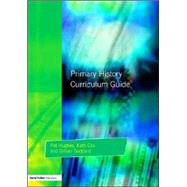 Primary History Curriculum Guide,9781853467240 Primary History Curriculum Guide,9781853467240