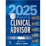Ferri's Clinical Advisor 2025,9780443117244 Ferri's Clinical Advisor 2025,9780443117244