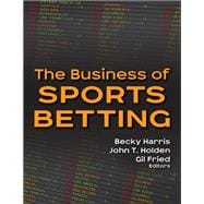 The Business of Sports Betting,9781718217249 The Business of Sports Betting,9781718217249