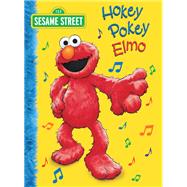 Hokey Pokey Elmo (Sesame Street),9781101937259 Hokey Pokey Elmo (Sesame Street),9781101937259